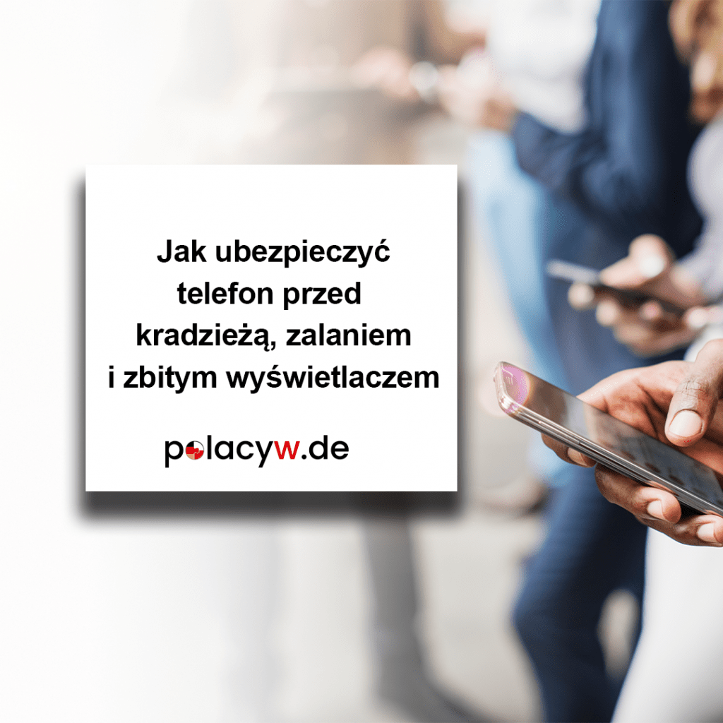ubezpieczenie-telefonu-w-niemczech