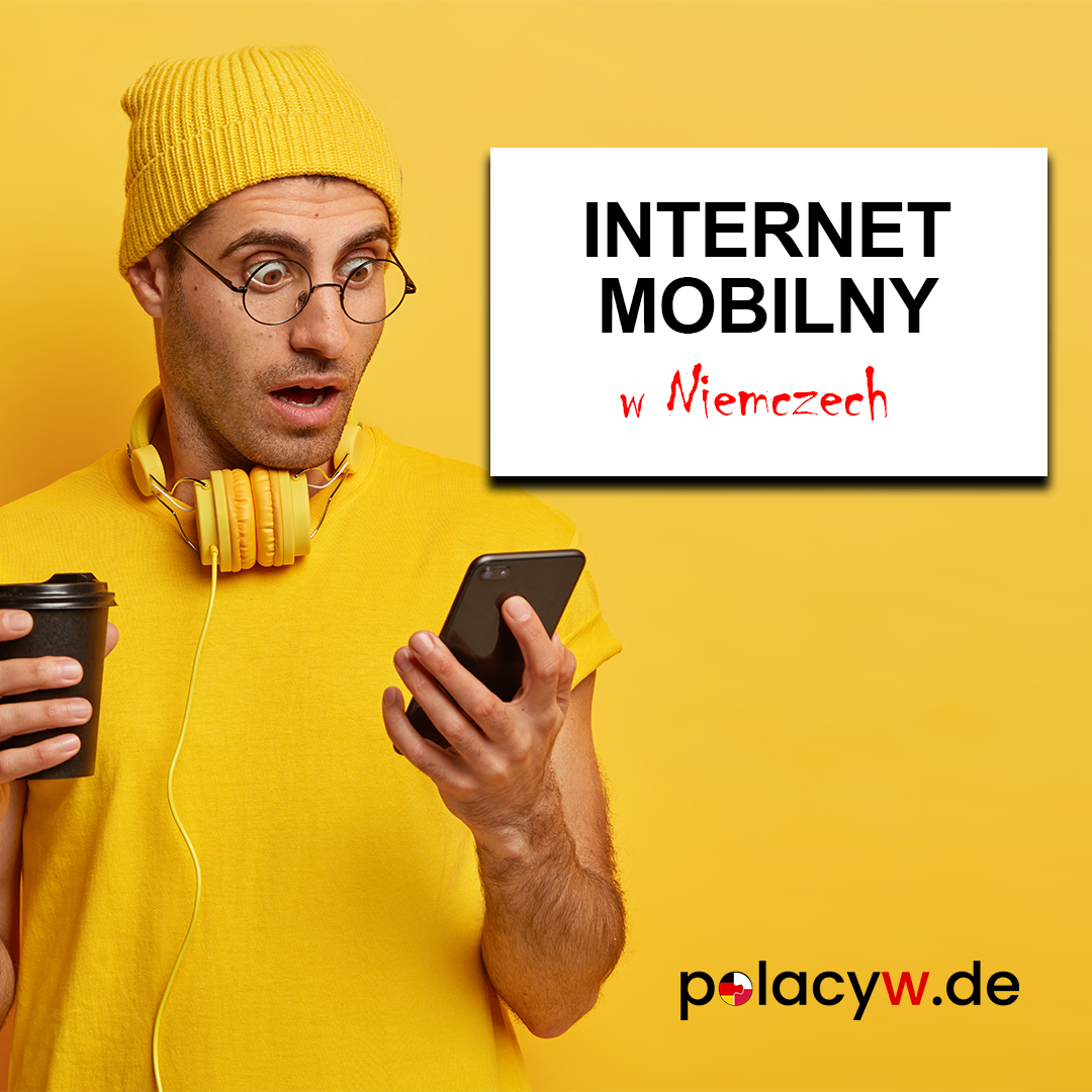 mobilny w Niemczech jakie są najnowsze trendy? Twój Polski doradca w Niemczech.
