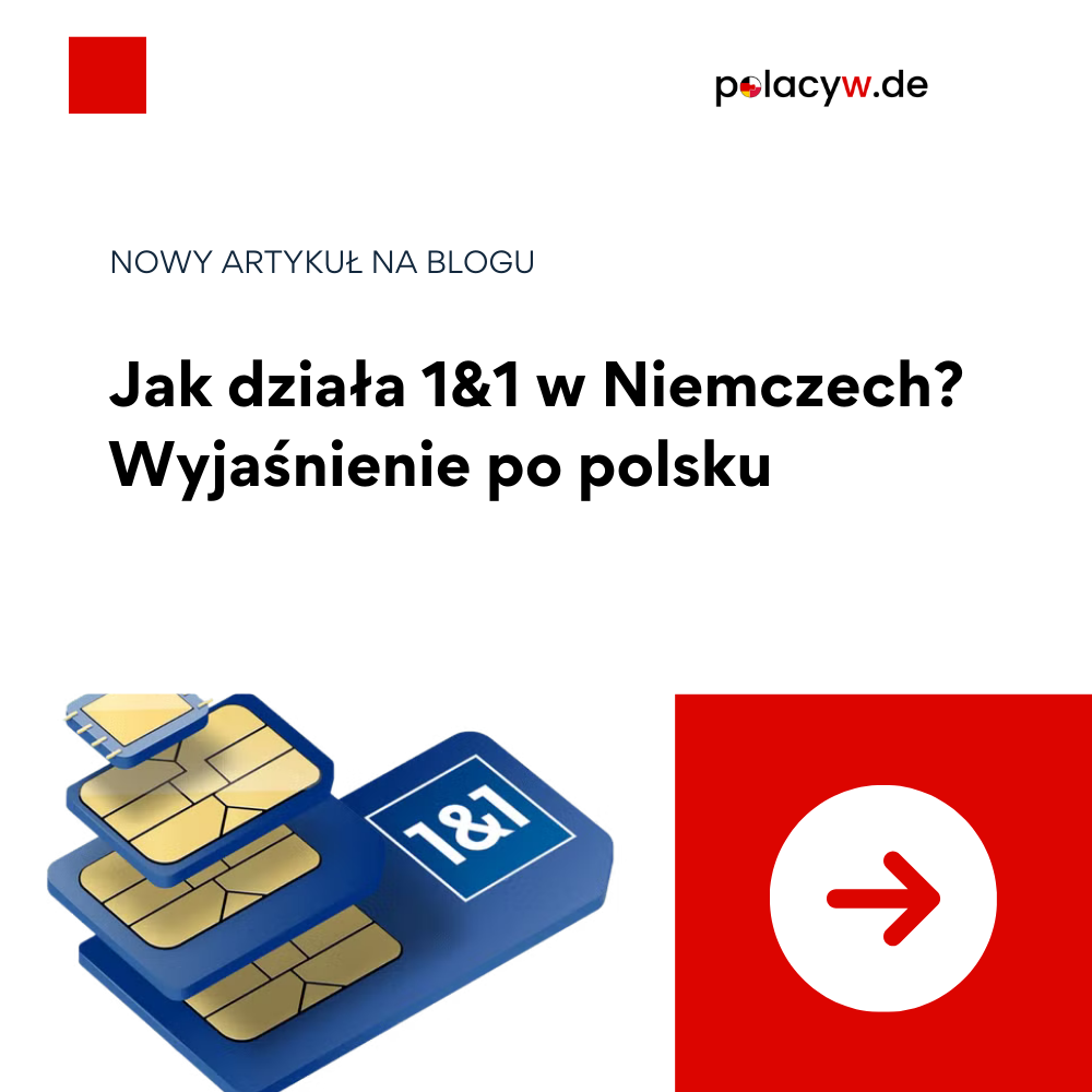 Jak działa 1und1 w Niemczech? Wszystko, co musisz wiedzieć (Wyjaśnienie po polsku)
